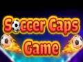 leikur Soccer Caps Game