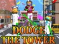leikur Dodge The Tower