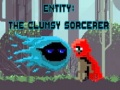 leikur Entity: The Clumsy Sorcerer