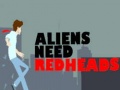 leikur Aliens Need Redheads