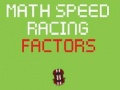 leikur Math Speed Racing Factors