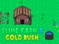 leikur Slime Farm 2 Gold Rush