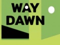 leikur Way Dawn