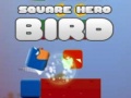 leikur Square Hero Bird