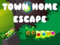 leikur Town Home Escape