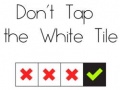 leikur Don't Tap The White Tile