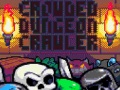 leikur Crowded Dungeon Crawler