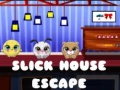 leikur Slick House Escape
