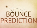 leikur Bounce Prediction