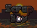 leikur Scrap Boy