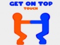 leikur Get On Top Touch