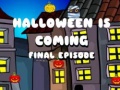 leikur Halloween Is Coming Final Episode