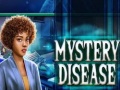 leikur Mystery Disease