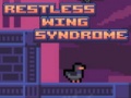 leikur Restless Wing Syndrome