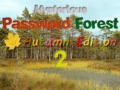 leikur Mysterious Password Forest Autumn Edition 2