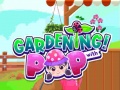 leikur Gardening with Pop