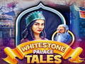 leikur Whitestone Palace Tales
