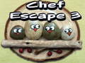leikur Chef Escape 3