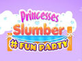 leikur Princesses Slumber Fun Party
