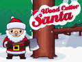 leikur Santa Wood Cutter