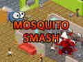 leikur Mosquito Smash