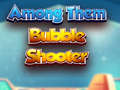 leikur Among Them Bubble Shooter