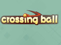 leikur Crossing Ball