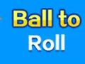 leikur Ball To Roll