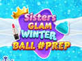 leikur Sisters Glam Winter Ball Prep