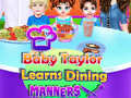 leikur Baby Taylor Learns Dining Manners