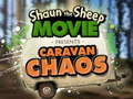 leikur Shaun the Sheep Caravan Chaos
