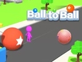 leikur Ball to Ball