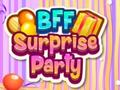 leikur BFF Surprise Party