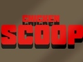 leikur Chicken Scoop