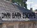 leikur Dark Barn Escape