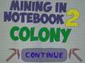 leikur Mining in Notebook 2