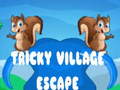 leikur Tricky Village Escape