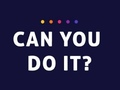 leikur Can You Do It