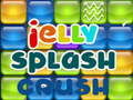 leikur Jelly Splash Crush