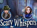 leikur Scary Whispers