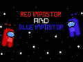 leikur Red İmpostor and  Blue İmpostor 