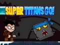 leikur Super Titans Go!