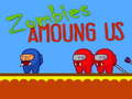 leikur Zombies Amoung Us