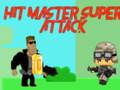 leikur Hit master Super attack