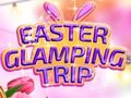 leikur Easter Glamping Trip