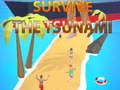 leikur Survive The Tsunami