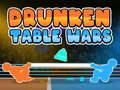 leikur Drunken Table Wars