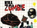 leikur Kill Zombie