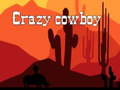 leikur Crazy cowboy 
