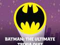 leikur Batman: The Ultimate Trivia Quiz